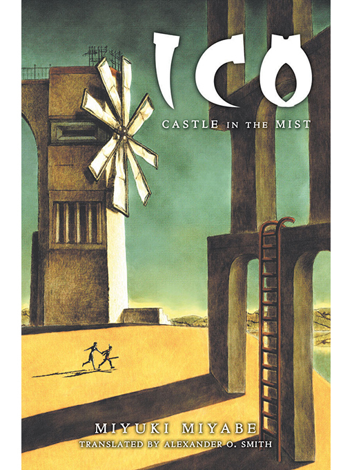 Title details for ICO: Castle of the Mist by Miyuki Miyabe - Wait list